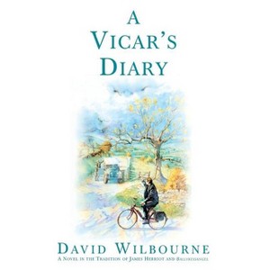 The Vicar's Diary - by  David Wilbourne (Paperback) - 1 of 1