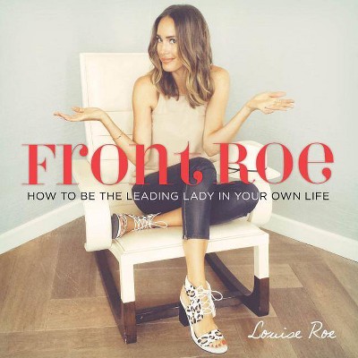 Front Roe - by  Louise Roe (Hardcover)