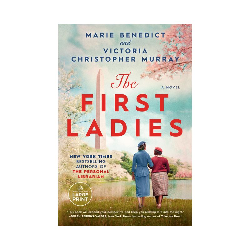The First Ladies - Large Print by  Marie Benedict & Victoria Christopher Murray (Paperback), 1 of 2