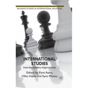 International Studies - (Palgrave Studies in International Relations) by  P Aalto & V Harle & S Moisio (Hardcover) - 1 of 1