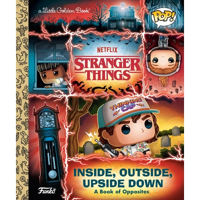 Stranger Things: Inside, Outside, Upside Down (Funko Pop!) - (Little Golden Book) by  Geof Smith (Hardcover)