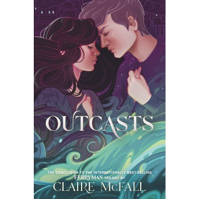 Outcasts - (Ferryman Trilogy) by  Claire McFall (Hardcover)