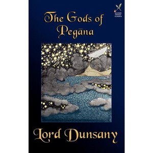 The Gods of Pegana - by Lord Dunsany - 1 of 1
