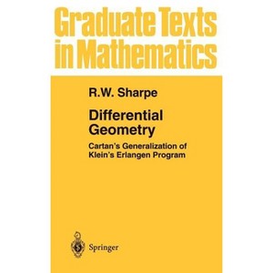 Differential Geometry - (Graduate Texts in Mathematics) by  R W Sharpe (Hardcover) - 1 of 1