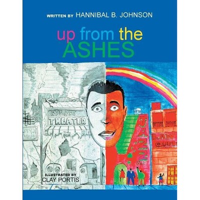 Up From The Ashes - by  Hannibal Johnson (Paperback)