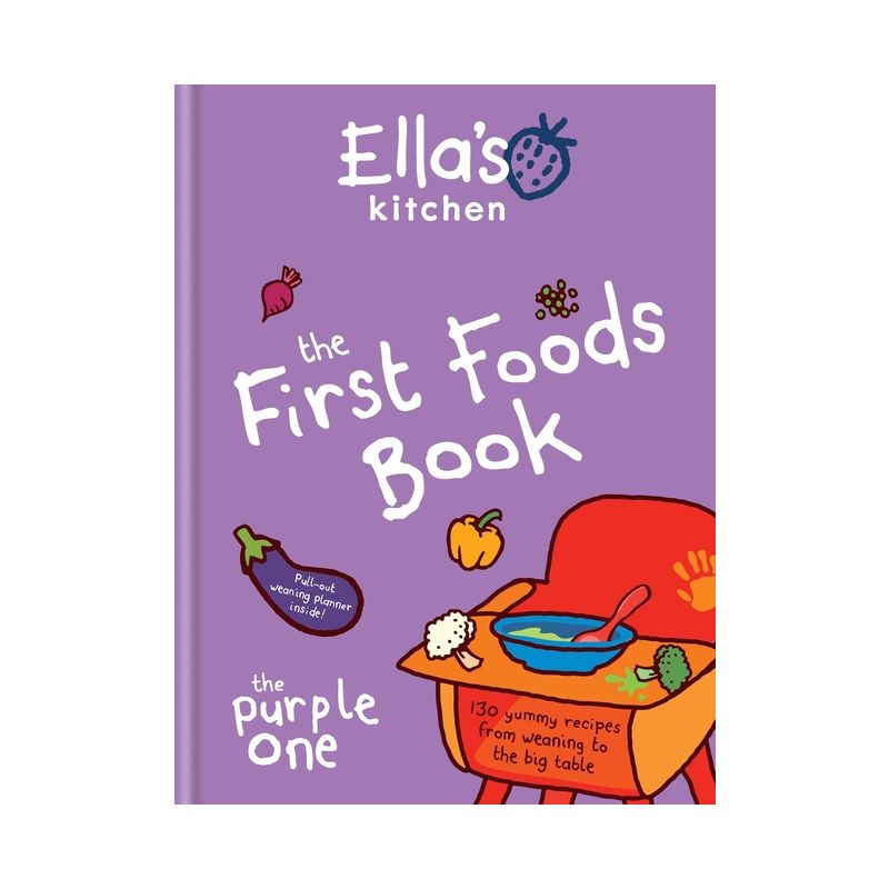 Ella's Kitchen: The First Foods Book - (Hardcover), 1 of 2
