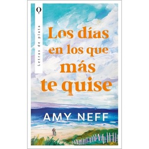 Días En Que Más Te Quise, Los - (In the Summer of 1941, on the New England Shores Where They Were Raised, Evelyn and Joseph Fell in L) by  Amy Neff - 1 of 1