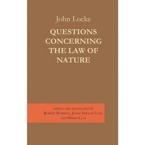 Questions Concerning the Law of Nature - by  John Locke (Hardcover) - 1 of 1