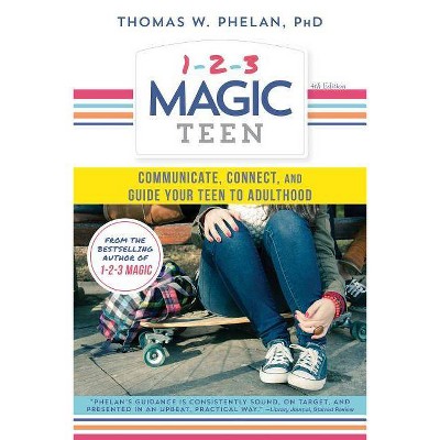 1-2-3 Magic Teen - 4th Edition by  Thomas Phelan (Paperback)