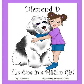 Diamond D The One in a Million Girl - (Diamond D and Hobby) by  Lulu Ferrari (Hardcover)