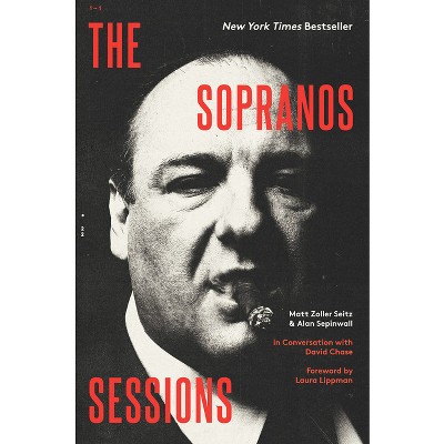 The Sopranos Sessions - by  Matt Zoller Seitz & Alan Sepinwall (Paperback)