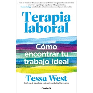 Terapia Laboral / Jov Therapy - by  Tessa West (Paperback) - 1 of 1