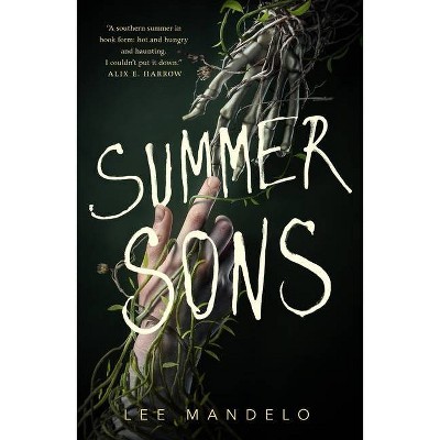 Summer Sons - by  Lee Mandelo (Hardcover)