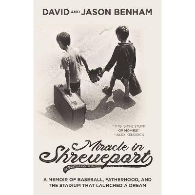 Miracle in Shreveport - by  David Benham & Jason Benham (Hardcover)