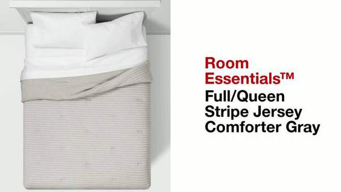 Stripe Jersey Comforter - Room Essentials™, 6 of 7, play video
