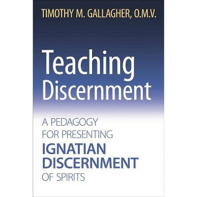 Teaching Discernment - by  Gallagher (Paperback)