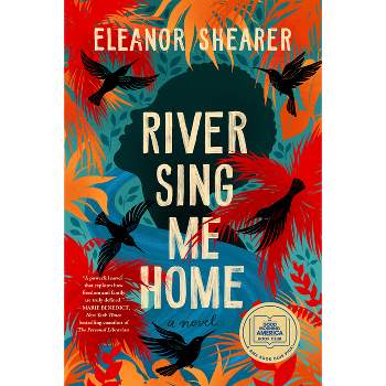 River Sing Me Home - by Eleanor Shearer