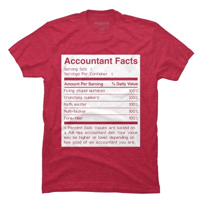Men's Design By Humans Accountant Nutrition Facts Label By EJamjar T-Shirt