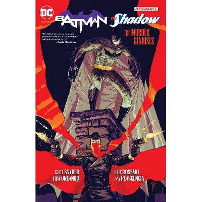 Batman/The Shadow: The Murder Geniuses - by  Steve Orlando & Scott Snyder (Paperback)