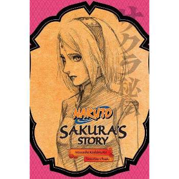 Naruto: Sakura's Story--Love Riding on the Spring Breeze - (Naruto Novels) by  Tomohito Ohsaki (Paperback)