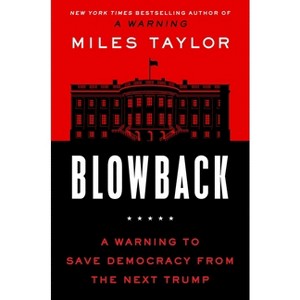 Blowback - by Miles Taylor - 1 of 1