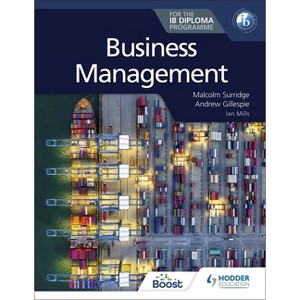 Business Management for the IB Diploma - by  Malcolm Surridge & Andrew Gillespie (Paperback) - 1 of 1
