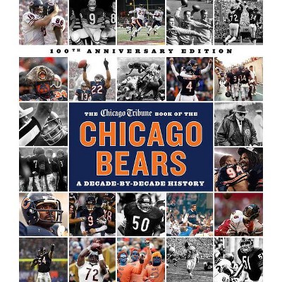 The Chicago Tribune Book of the Chicago Bears, 2nd Ed. - 2nd Edition by  Chicago Tribune Staff (Hardcover)