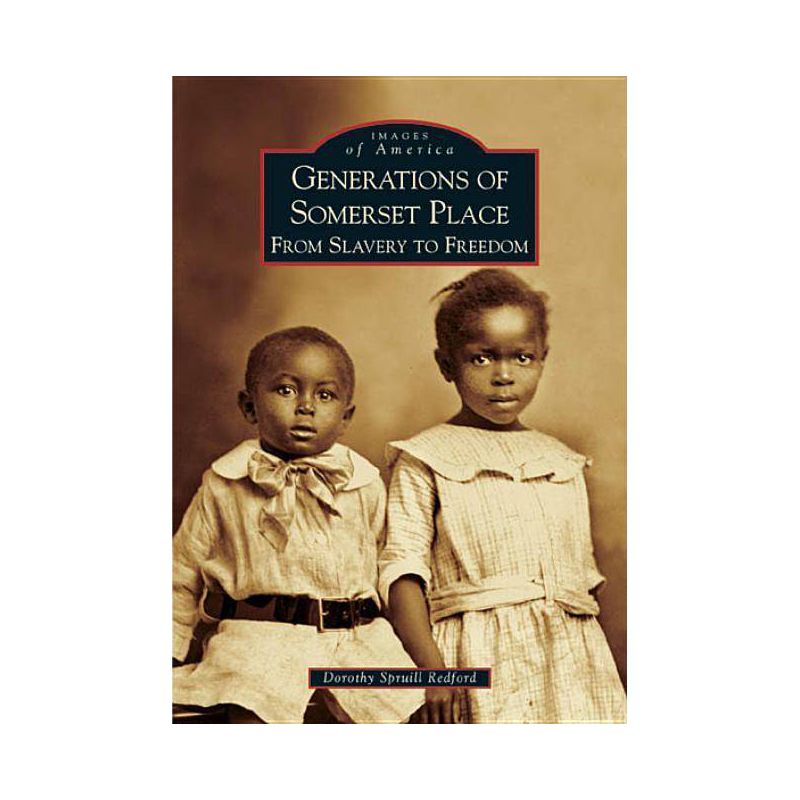 Generations of Somerset Place - (Images of America) by  Dorothy Spruill Redford (Paperback), 1 of 2