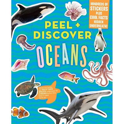 Peel + Discover: Oceans - by  Workman Publishing (Paperback)