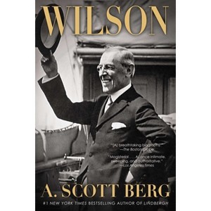 Wilson - by  A Scott Berg (Paperback) - 1 of 1