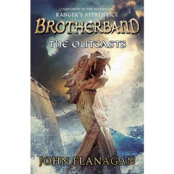 The Outcasts - (Brotherband Chronicles) by  John Flanagan (Paperback)