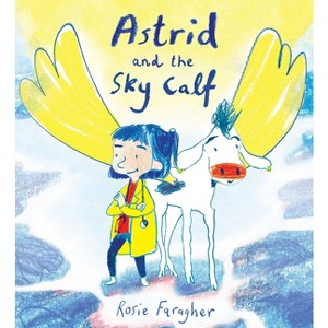 Astrid and the Sky Calf - (Child's Play Library) by  Rosie Faragher (Paperback) - 1 of 1