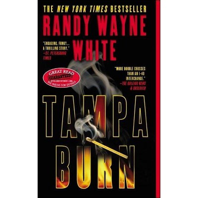 Tampa Burn - (Doc Ford Novel) by  Randy Wayne White (Paperback)