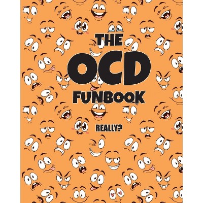 The OCD Funbook - by  Jimmy Huston (Paperback)