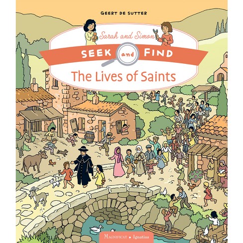 The Lives of Saints - (Seek and Find Sara and Simon) by  Geert de Sutter (Hardcover) - image 1 of 1