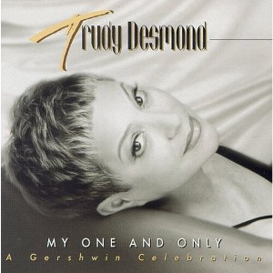 Trudy Desmond - My One & Only (CD) - 1 of 1