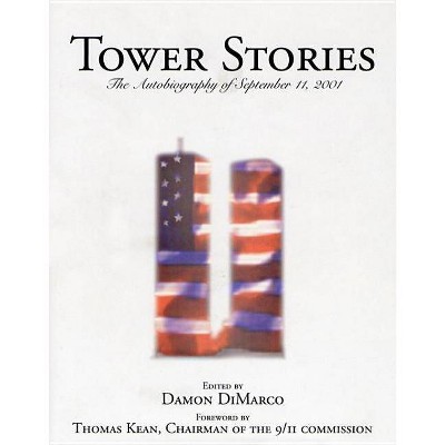  Tower Stories - by  Damon DiMarco (Hardcover) 