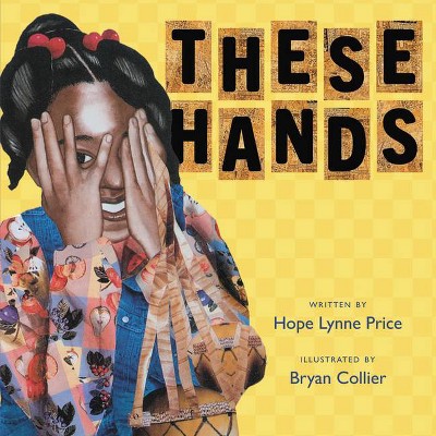 These Hands - by  Hope Lynne Price (Board Book)