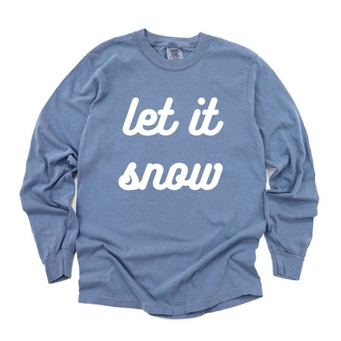 Simply Sage Market Women's Let It Snow Bold Cursive Long Sleeve Garment Dyed Tee - image 1 of 4