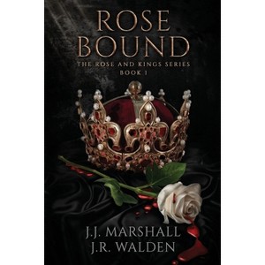 Rose Bound - by  J J Marshall & J R Walden (Paperback) - 1 of 1