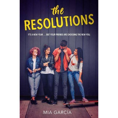 The Resolutions - by  Mia Garcia (Hardcover)