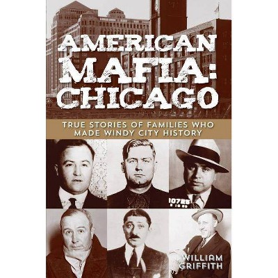 American Mafia - by  William Griffith (Paperback)