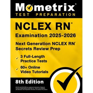 NCLEX RN Examination 2025-2026 - 3 Full-Length Practice Tests, 60+ Online Video Tutorials, Next Generation NCLEX RN Secrets Review Prep - (Paperback) - 1 of 1