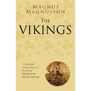 The Vikings: Classic Histories Series - by  Magnus Magnusson (Paperback) - 1 of 1