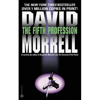 The Fifth Profession - by  David Morrell (Paperback)
