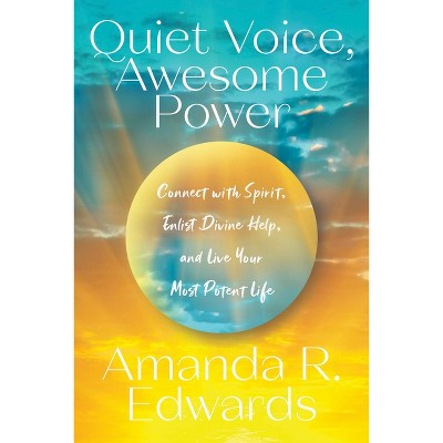 Quiet Voice, Awesome Power - by  Amanda R Edwards (Paperback)