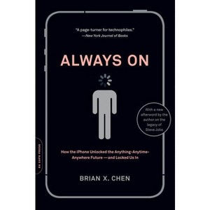 Always On - by  Brian X Chen (Paperback) - 1 of 1