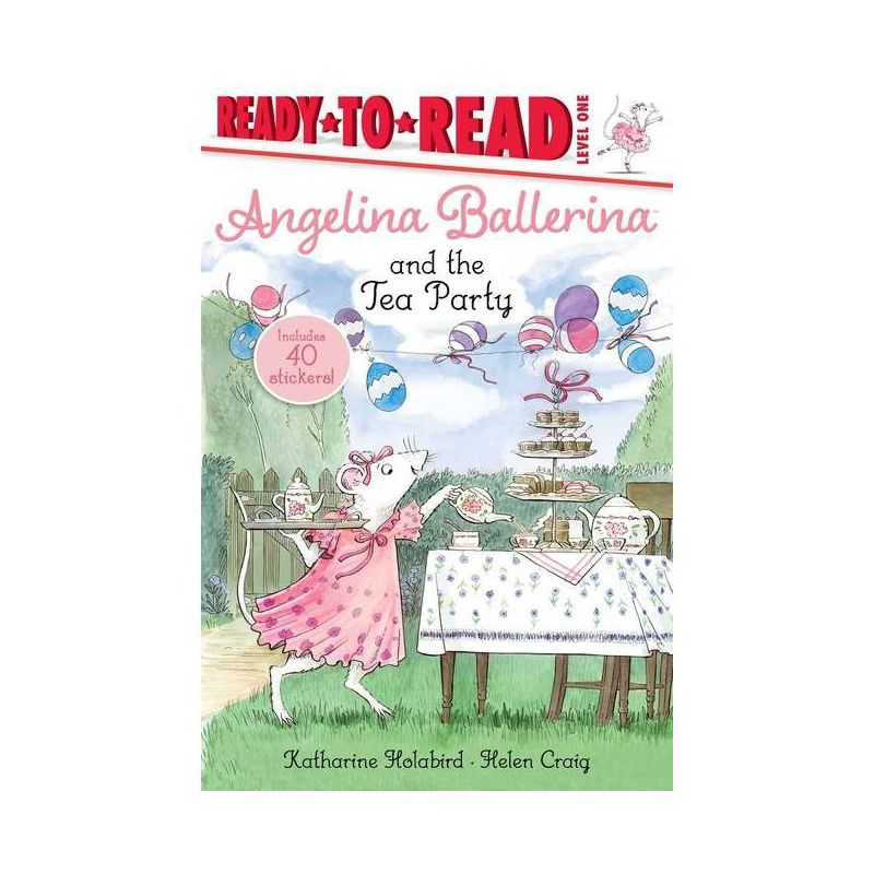 Angelina Ballerina and the Tea Party - by  Katharine Holabird (Paperback), 1 of 2