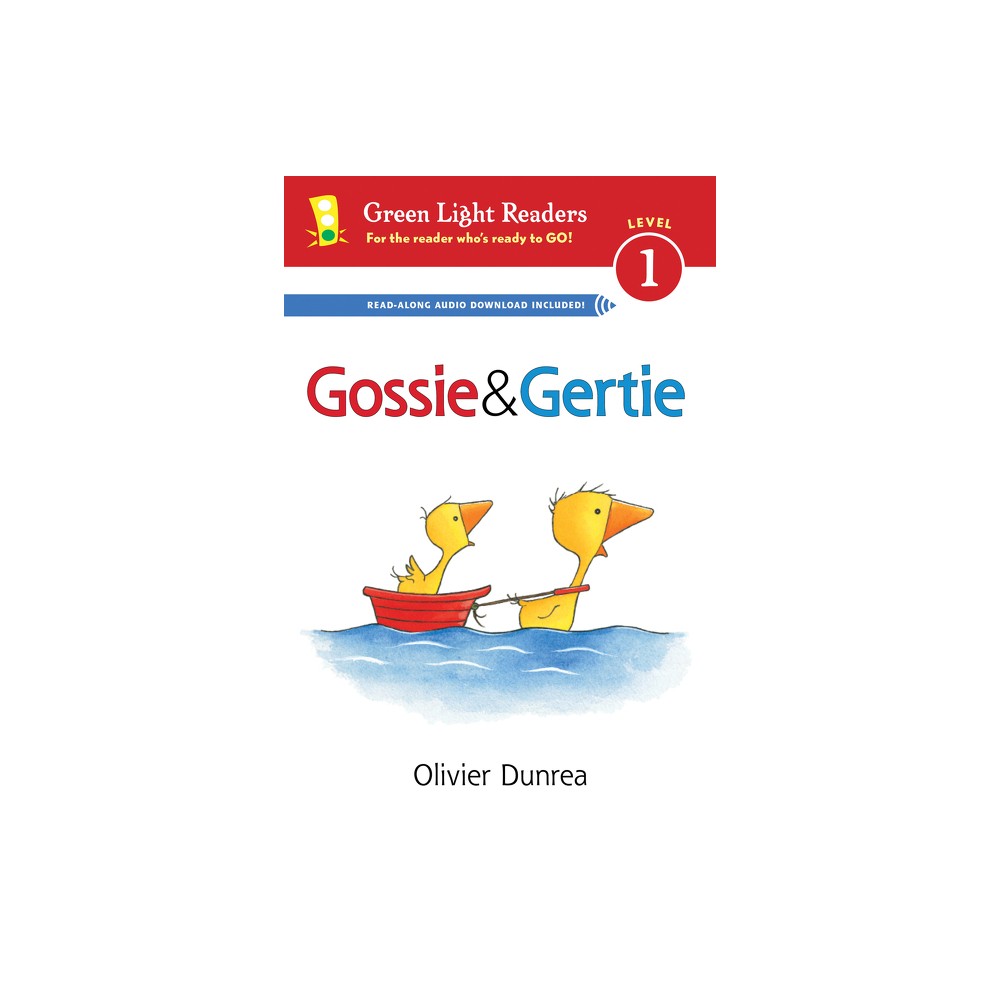 Gossie and Gertie - (Gossie & Friends) by Olivier Dunrea (Paperback)