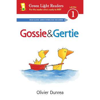 Gossie and Gertie - (Gossie & Friends) by Olivier Dunrea